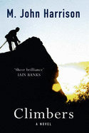 Climbers: A Novel