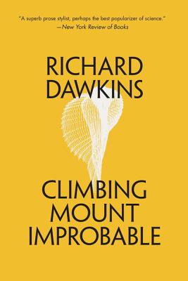 Climbing Mount Improbable - Dawkins, Richard