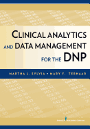 Clinical Analytics and Data Management for the Dnp