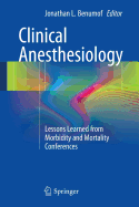 Clinical Anesthesiology: Lessons Learned from Morbidity and Mortality Conferences