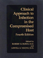 Clinical Approach to Infection in the Compromised Host