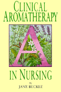 Clinical Aromatherapy in Nursing