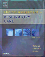 Clinical Assessment in Respiratory Care