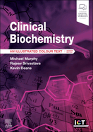 Clinical Biochemistry: An Illustrated Colour  Text