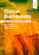 Clinical Biochemistry: An Illustrated Colour  Text