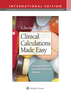 Clinical Calculations Made Easy: : Solving Problems Using Dimensional Analysis