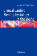 Clinical Cardiac Electrophysiology in the Young