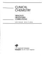 Clinical Chemistry: Principles, Procedures, Correlations