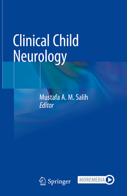 Clinical Child Neurology - Salih, Mustafa A.M. (Editor)