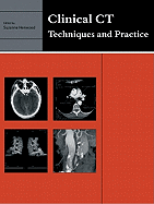 Clinical CT: Techniques and Practice