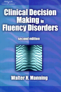 Clinical Decision Making in Fluency Disorders