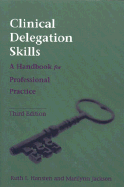 Clinical Delegation Skills: .