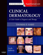 Clinical Dermatology: A Color Guide to Diagnosis and Therapy
