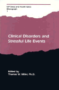 Clinical Disorders and Stressful Life Events