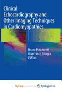 Clinical Echocardiography and Other Imaging Techniques in Cardiomyopathies