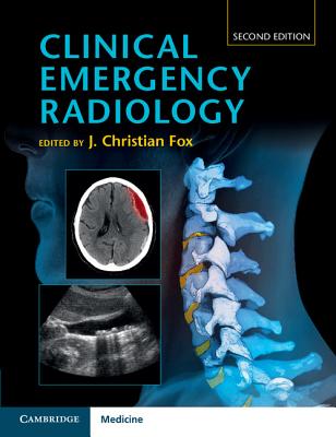 Clinical Emergency Radiology - Fox, J. Christian (Editor)