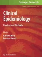 Clinical Epidemiology: Practice and Methods