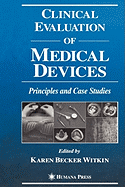 Clinical Evaluation of Medical Devices: Principles and Case Studies