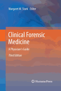 Clinical Forensic Medicine: A Physician's Guide