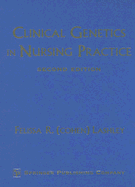 Clinical Genetics in Nursing Practice