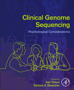 Clinical Genome Sequencing: Psychological Considerations