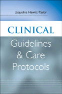 Clinical Guidelines and Care Protocols