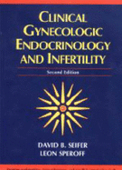 Clinical Gynecologic Endocrinology and Infertility: Self Assessment and Study Guide