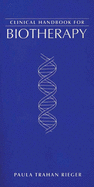 Clinical Handbook for Biotherapy: .