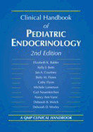 Clinical Handbook of Pediatric Endocrinology, Second Edition