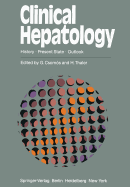 Clinical Hepatology: History - Present State - Outlook