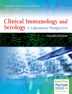 Clinical Immunology and Serology: A Laboratory Perspective