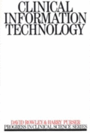 Clinical Information Technology: A Practical Guide to Personal Computing for Healthcare Clinicians and