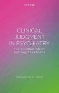 Clinical Judgment in Psychiatry