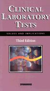 Clinical Laboratory Tests: Values and Implications