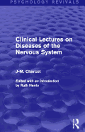 Clinical lectures on diseases of the nervous system
