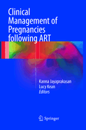 Clinical Management of Pregnancies Following Art