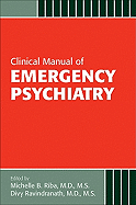 Clinical Manual of Emergency Psychiatry