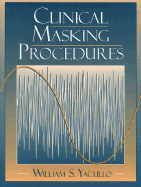 Clinical Masking Procedures