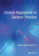 Clinical Negligence in General Practice
