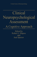 Clinical Neuropsychological Assessment: A Cognitive Approach