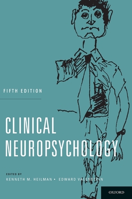 Clinical Neuropsychology - Heilman, Kenneth M, and Valenstein, Edward, MD