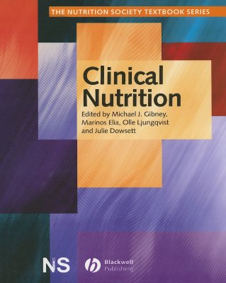Clinical Nutrition - Gibney, Michael J (Editor), and Elia, Marinos (Editor), and Ljunggvist, Olle (Editor)