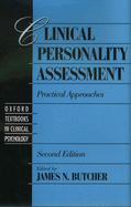 Clinical Personality Assessment: Practical Approaches