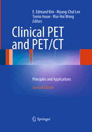 Clinical Pet and Pet/CT: Principles and Applications