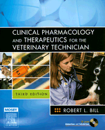 Clinical Pharmacology and Therapeutics for the Veterinary Technician
