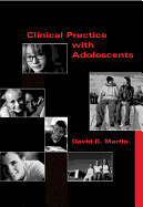 Clinical Practice with Adolescents