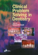 Clinical Problem Solving in Dentistry