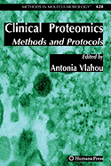Clinical Proteomics: Methods and Protocols