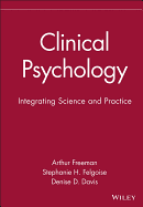 Clinical Psychology: Integrating Science and Practice