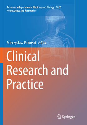Clinical Research and Practice - Pokorski, Mieczyslaw (Editor)